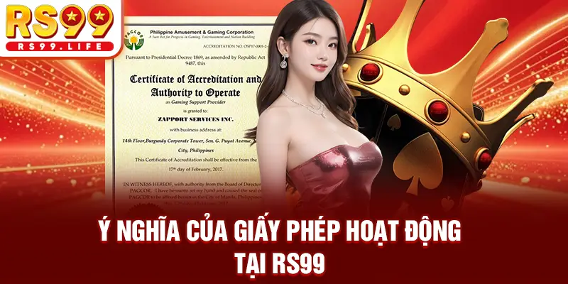 Ý nghĩa của giấy phép hoạt động tại RS99